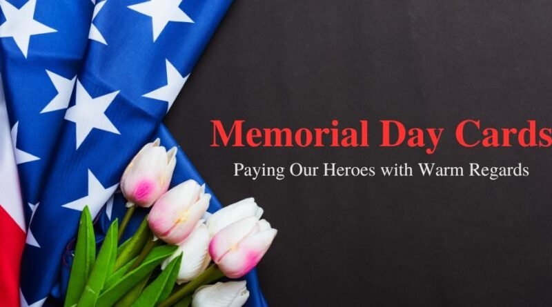 Memorial Day Cards